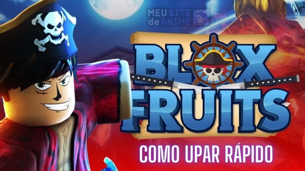 Como Upar Rápido no Blox Fruits