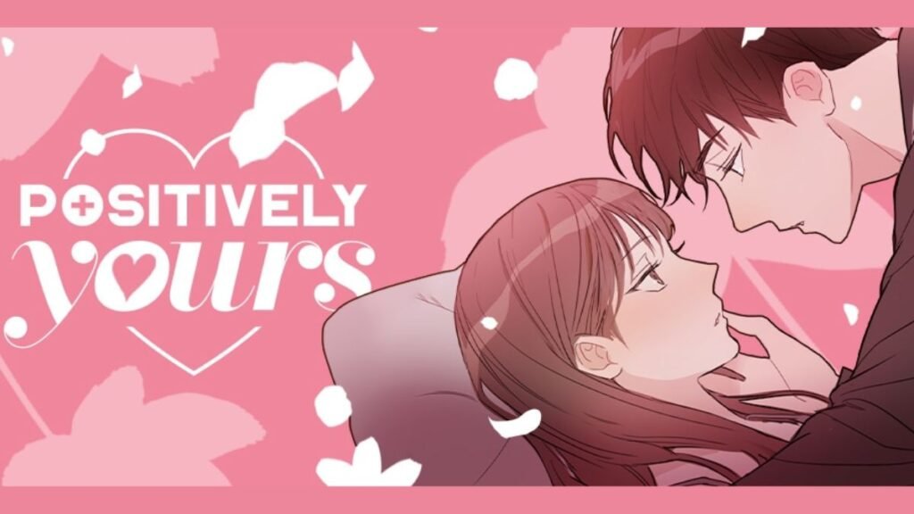 Positively Yours Manhwa de Romance